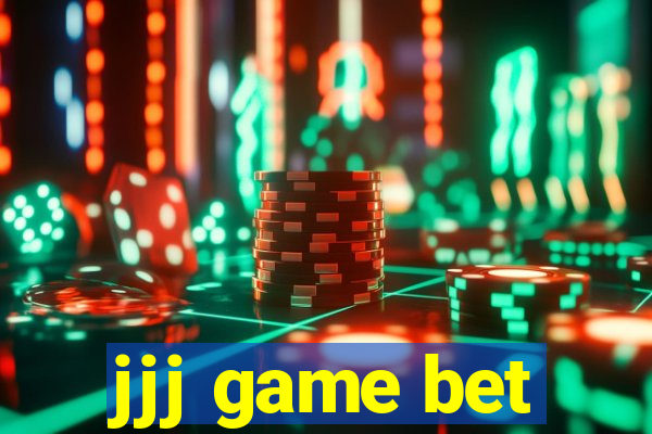 jjj game bet